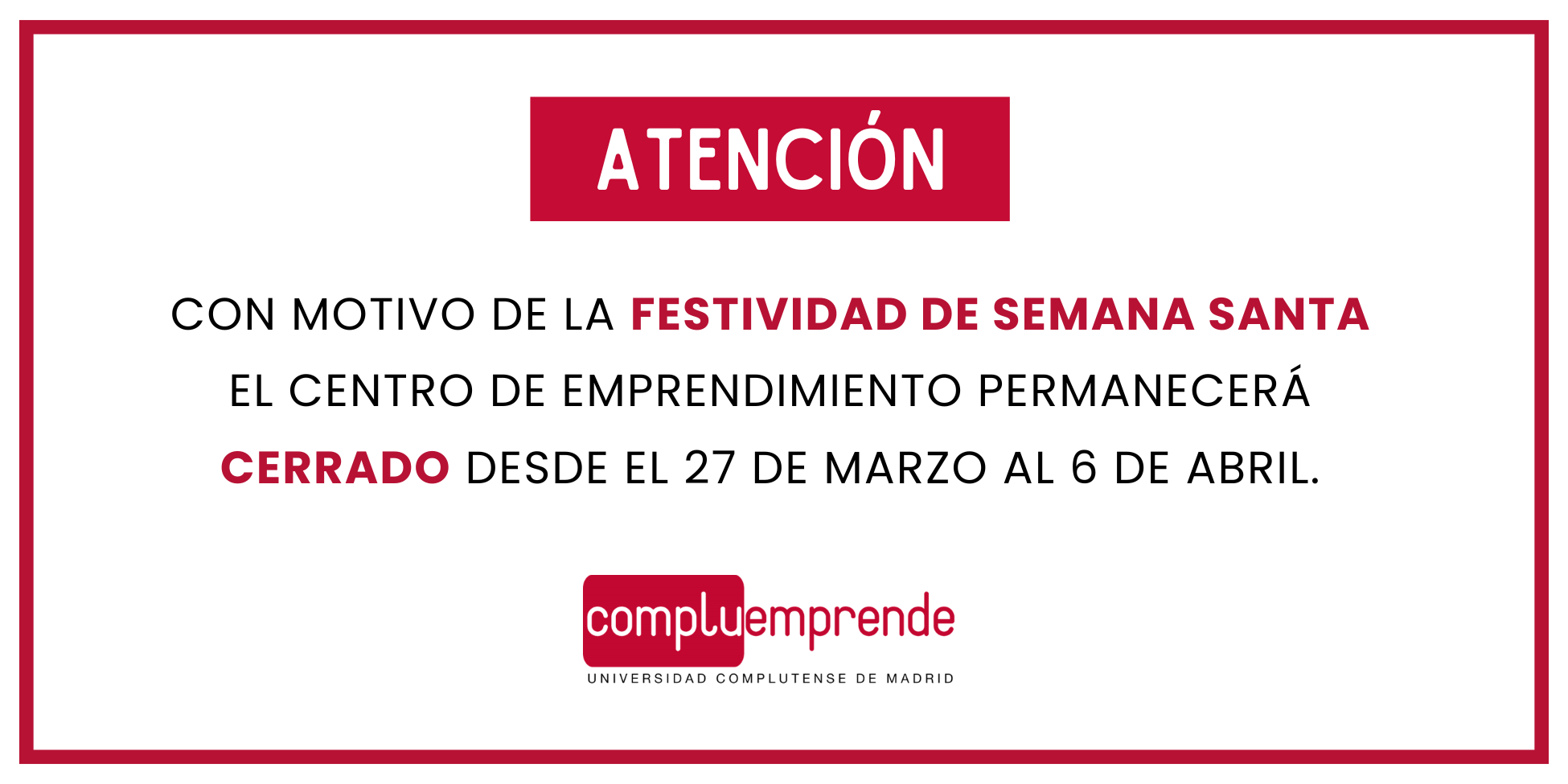 Compluemprende cierra por la festividad de Semana Santa 